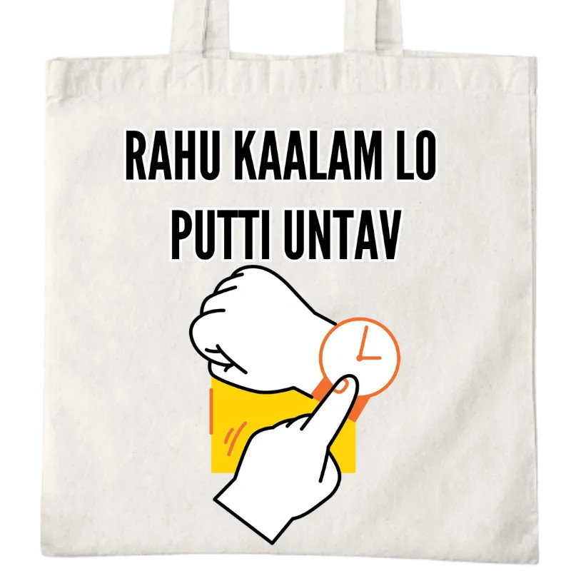 Rahu Kaalam Lo Putti Untav Tote Bag