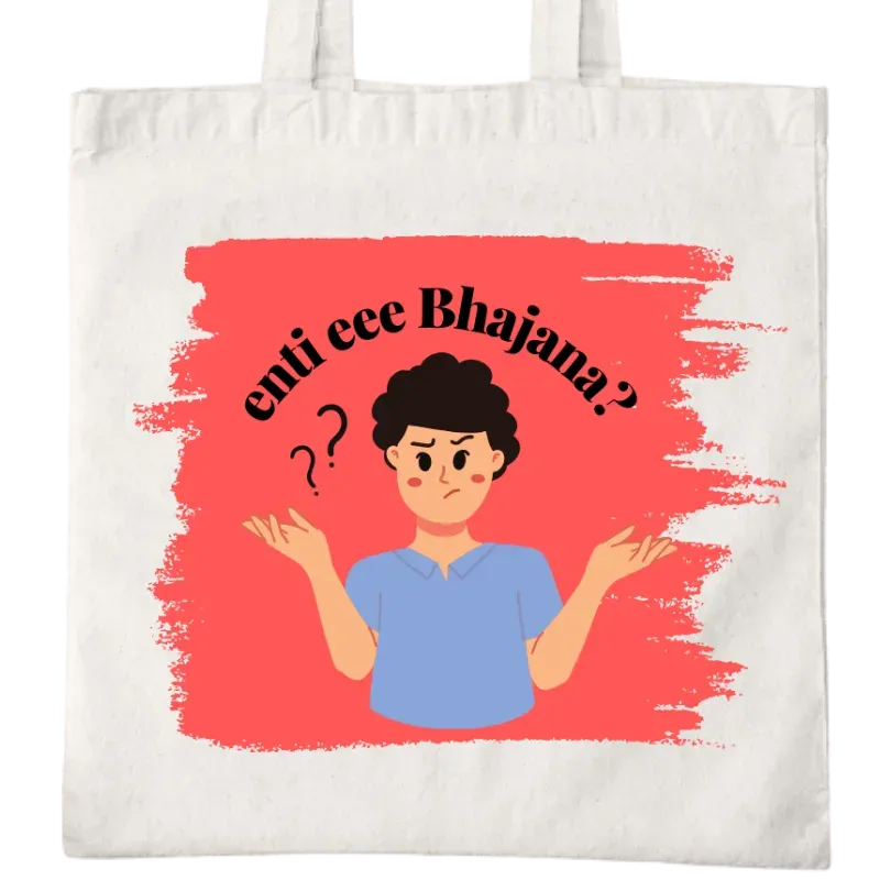 Enti Eee Bhajana? Tote Bag