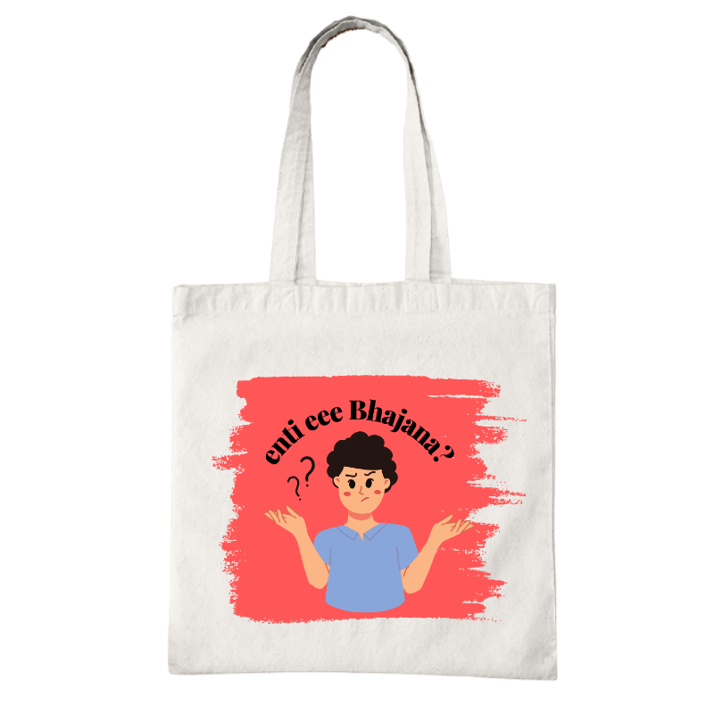 Enti Eee Bhajana? Tote Bag